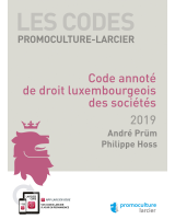 Code Promoculture-Larcier – Code annoté de droit luxembourgeois des sociétés 2019