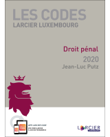 Code Larcier Luxembourg – Droit pénal 2020
