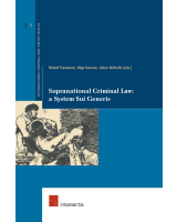 Supranational Criminal Law: a System Sui Generis