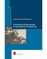 Sentencing and Sanctioning in Supranational Criminal Law