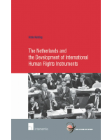 The Netherlands and the Development of International Human Rights Instruments