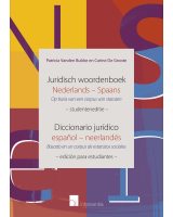 Juridisch woordenboek Nederlands-Spaans/Diccionario jurídico español - neerlandés (studenteneditie)