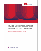 100 jaar Belgische drugswet en evaluatie van het drugsbeleid