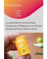 La publicité environnementale trompeuse en Belgique et en Europe (Greenwashing et Green Claims)