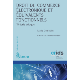 Droit du commerce électronique et équivalents fonctionnels