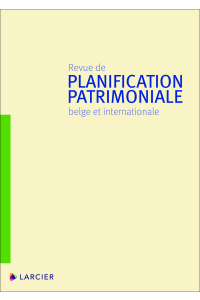 Revue de planification patrimoniale belge et internationale