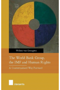 The World Bank Group, the IMF and Human Rights