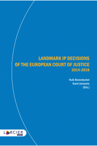 Landmark IP Decisions of the European Court of Justice (2014-2018)
