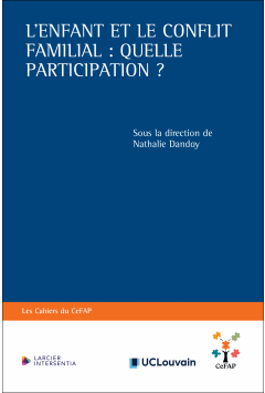 L’enfant et le conflit familial : quelle participation ?