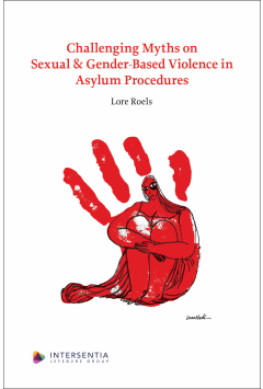 Challenging Myths on Sexual & Gender-Based Violence in Asylum Procedures