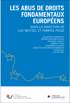 Les abus de droits fondamentaux européens