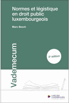 Normes et l&eacute;gistique en droit public luxembourgeois