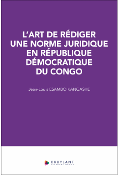 L'art de rédiger une norme juridique en République démocratique du Congo