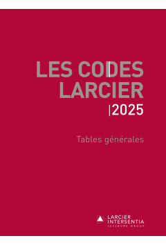 Codes Larcier – Tables générales