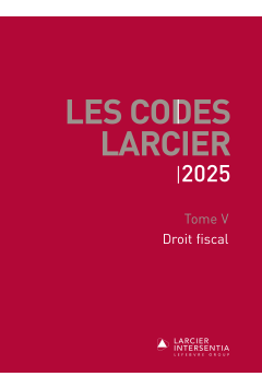 Code Larcier – Tome V – Droit fiscal