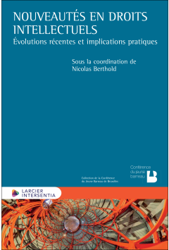 Nouveautés en droits intellectuels