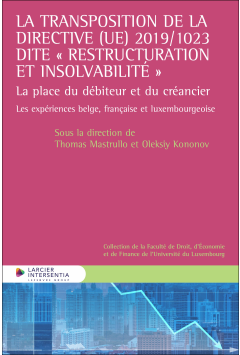 La transposition de la Directive (UE) 2019/1023 dite "restructuration et insolvabilité"