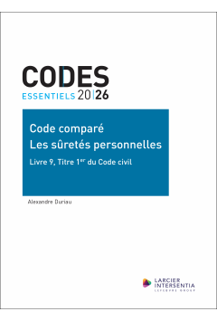 Code essentiel - Code compar&eacute; - Les s&ucirc;ret&eacute;s personnelles - Livre 9, Titre 1er du Code civil