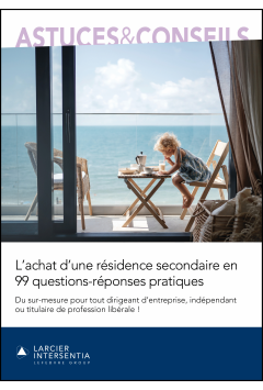 L'achat d'une r&eacute;sidence secondaire en 99 questions-r&eacute;ponses pratiques