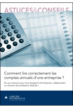Comment lire correctement les comptes annuels d'une entreprise ?