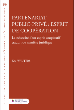 Partenariat public-priv&eacute; : esprit de coop&eacute;ration