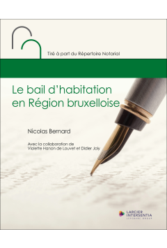 Le bail d'habitation en R&eacute;gion bruxelloise
