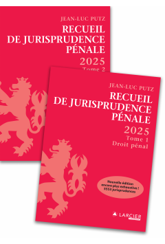 Recueil de Jurisprudence pénale 2025