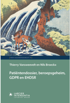 Patiëntendossier, beroepsgeheim, GDPR en EHDSR