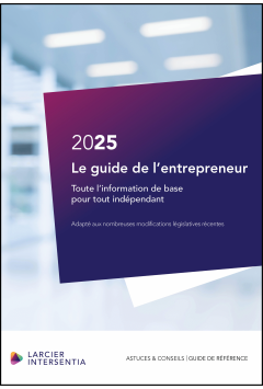 Le guide de l'entrepreneur - Édition 2025