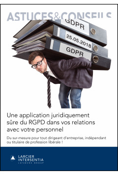 Une application juridiquement s&ucirc;re du RGPD dans vos relations avec votre personnel