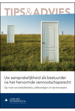 Uw aansprakelijkheid als bestuurder van een vennootschap