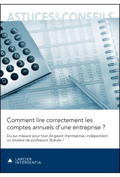 Comment lire correctement les comptes annuels d'une entreprise ?