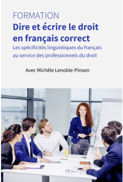 Formation - Dire et écrire le droit en français correct