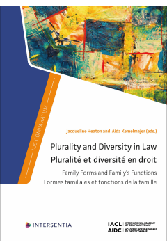 Plurality and Diversity in Law: Family Forms and Family's Functions