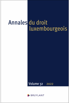 Annales du droit luxembourgeois. Volume 32 - 2022