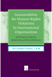 Accountability for Human Rights Violations by International Organisations