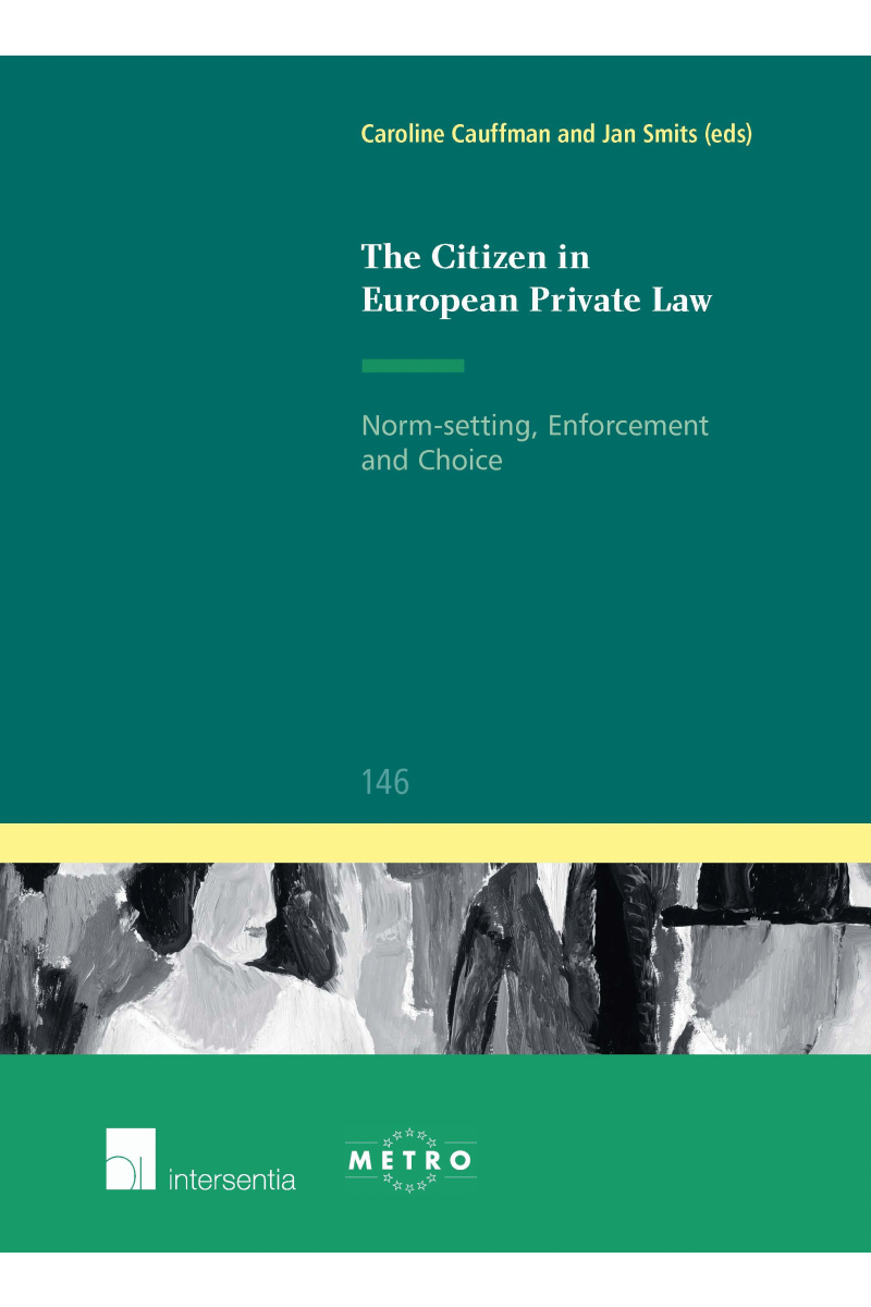 The Citizen in European Private Law ~ Book ~ Larcier-Intersentia