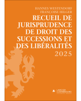 Recueil de jurisprudence de droit des successions et des libéralités 2025