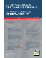 Journal européen des droits de l'homme / European Journal of Human Rights - 2024/3-4-5