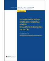 Les rapports entre les juges constitutionnels nationaux et la CJUE