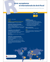 Revue européenne et internationale de droit fiscal / European and International Journal...- 2025/2