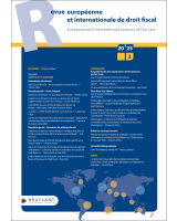 Revue européenne et internationale de droit fiscal / European and International Journal...- 2025/3