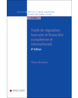 Traité de régulation bancaire et financière européenne et internationale