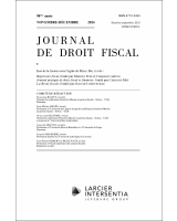 Journal de droit fiscal - 2024/11-12