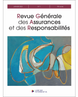 Revue Générale des Assurances et des Responsabilités - 2025/1