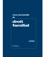 Revue trimestrielle de droit familial - 2024/4