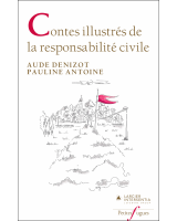 Contes illustrés de la responsabilité civile