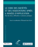 Le Code des sociétés et des associations après 6 années d’application