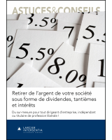 Retirer de l'argent de votre société sous forme de dividendes, tantièmes et intérêts