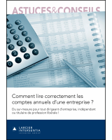Comment lire correctement les comptes annuels d'une entreprise ?